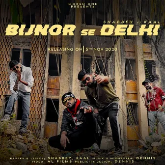 Bijnor se delhi by Moksh One