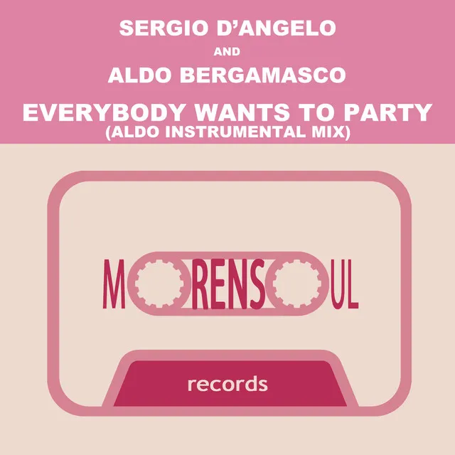 Everybody wants to party (Aldo Instrumental Mix)