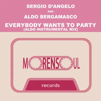 Everybody wants to party (Aldo Instrumental Mix) by Sergio D'Angelo