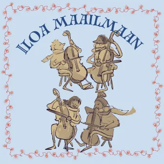 Iloa Maailmaan by Parlay Cooperative