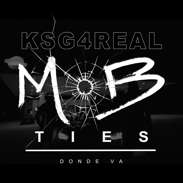 Mob Ties (Donde Va)