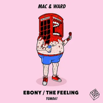 Ebony / The Feeling by Mac & Ward