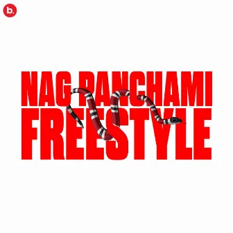 NAG PANCHAMI FREESTYLE by Pataal Lok