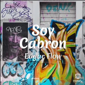 Soy Cabron by Edgar Flow