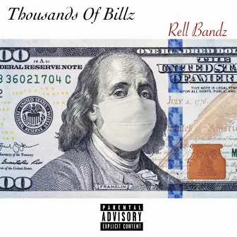 Thousands Of Bills by Rell Bandz