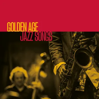 Golden Age Jazz Songs by Stylus