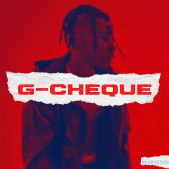 G-Cheque by PRIDO