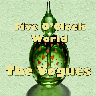 Five O'clock World by The Vogues