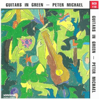 Guitars in Green, Vol. 3 by Peter Michael