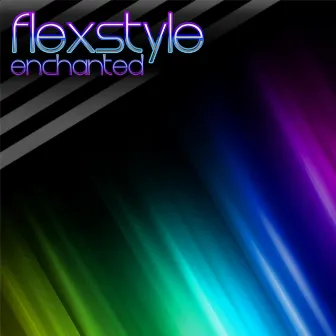 Enchanted by Flexstyle