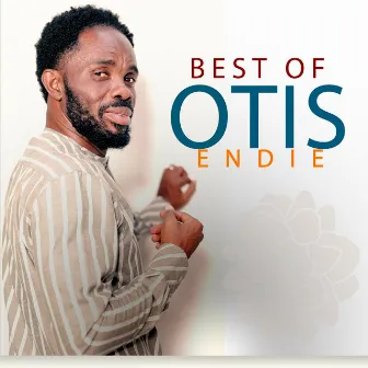 Best of Otis Endie by Otis Endie