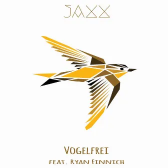 Vogelfrei (feat. Ryan Finnich) by Jaxx