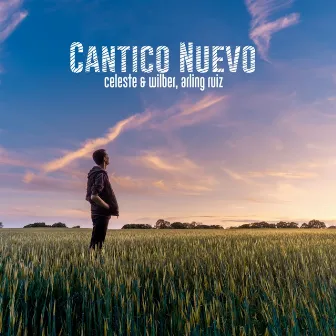 Cantico Nuevo by Celeste & Wilber