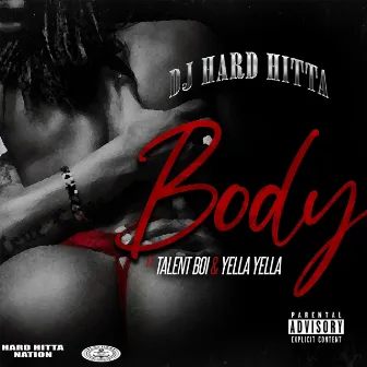 Body by Dj Hard Hitta