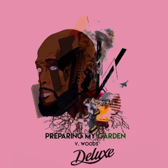 Preparing My Garden (Deluxe) by V.Woods