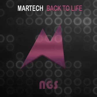 Back To Life by Martech