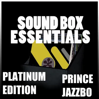 Sound Box Essentials (Platinum Edition) by Prince Jazzbo