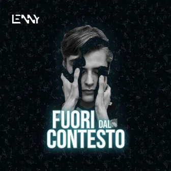 Fuori dal contesto by LENNY