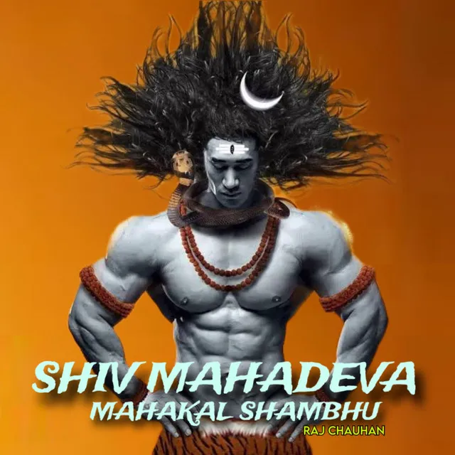 Shiv Mahadeva Mahakal Shambhu