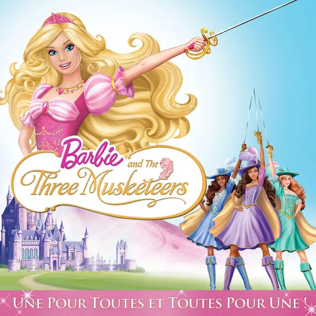 Toutes pour une (De "Barbie et les Trois Mousquetaires")