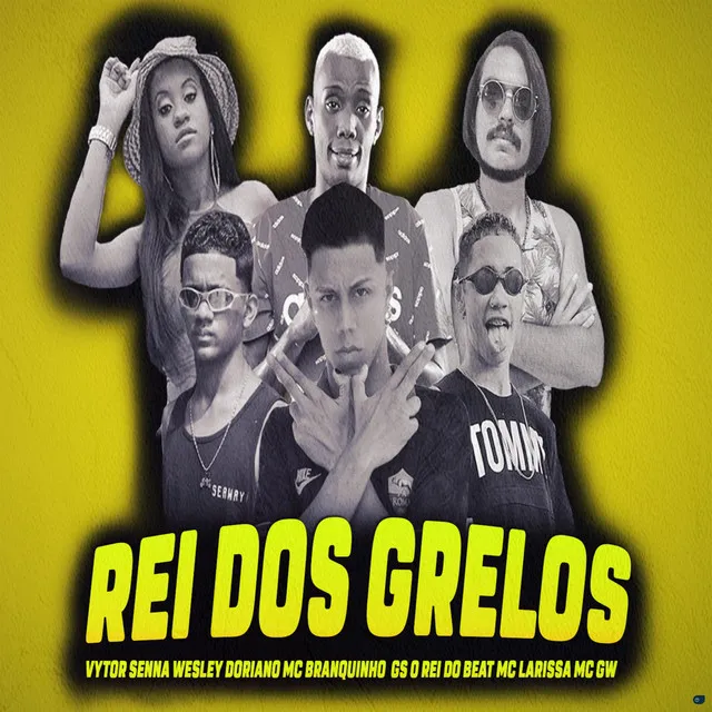 Rei dos Grelos (feat. Branquinho Kebradeira, MC Larissa & Mc Gw)