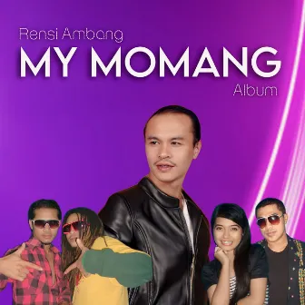 My Momang Album by Rensi Ambang