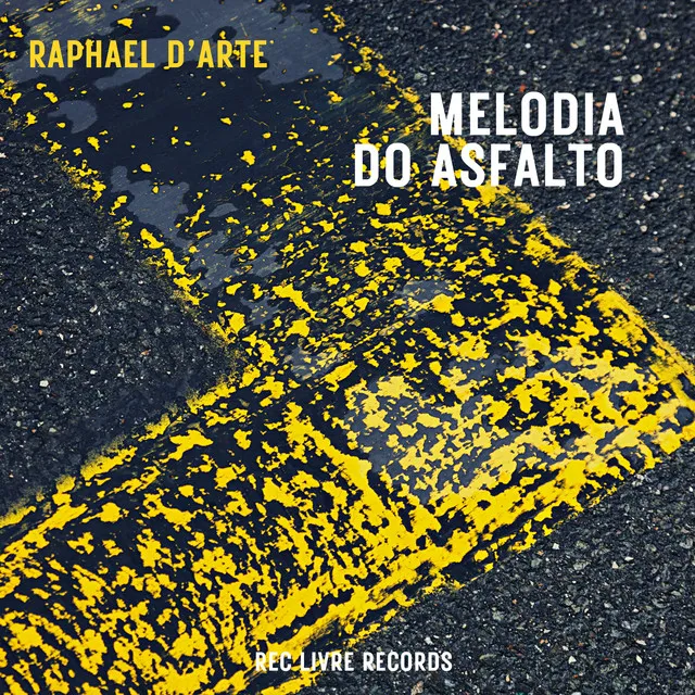 Melodia do Asfalto