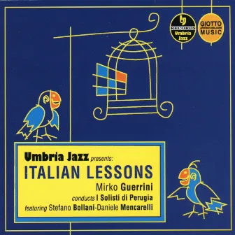 Umbria Jazz presents: Italian Lessons by I Solisti Di Perugia