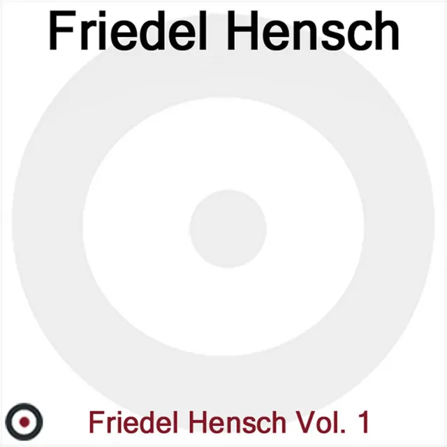 Friedel Hensch Und Die Cyprys Vol. 1