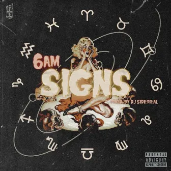 Signs by 6am