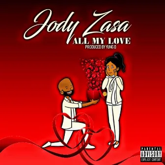 All My Love by Jody Zasa