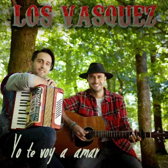 Yo Te Voy a Amar by Los Vasquez