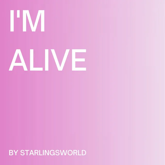 I'm Alive