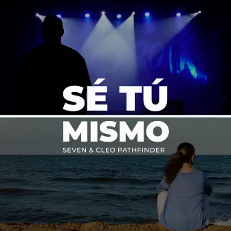 Sé tú mismo by Cleo Pathfinder