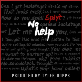 No Help by Splyt