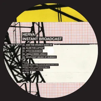 Instant Broadcast by Herva