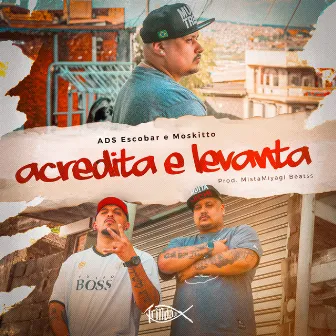 Acredita e Levanta by ADS Escobar