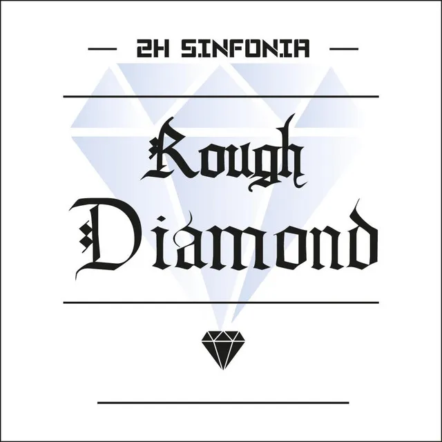 Rough Diamond