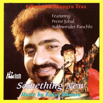 Something New by Sukhwinder Panchhi