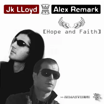 Hope and Faith (2011 Remastering) by Alex Remark