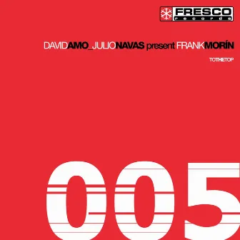 Feelings Don’t Stop (David Amo, Julio Navas Present Frank Morin) by Frank Morin