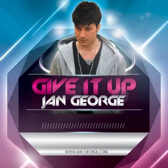 Give It Up by Jan George