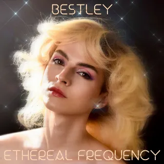 Ethereal Frequency by Bestley