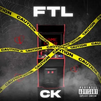 FTL by OFFICIAL CK