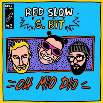 Oh mio Dio (feat. G.bit) by G.bit