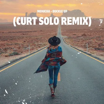 Buckle Up (Remix) by Curt Solo