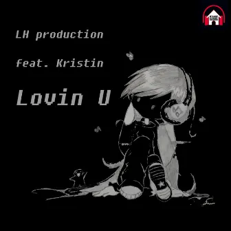 Lovin U by LH production