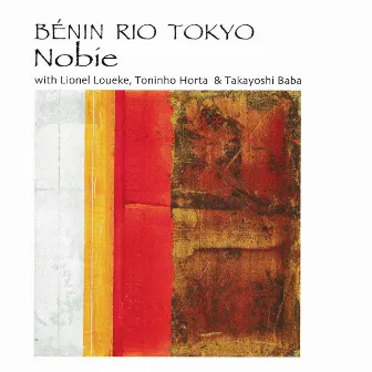 Bénin Rio Tokyo by Nobie