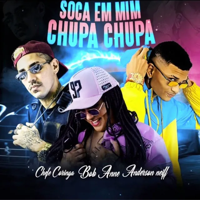 Soca em Mim Chupa Chupa