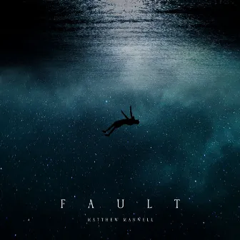 Fault by Matthew Manwell